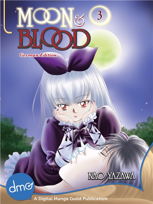Title details for Moon and Blood, Volume 3 (German) by Nao Yazawa - Available